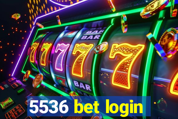 5536 bet login